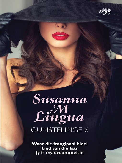 Title details for Susanna M Lingua Gunstelinge 6 by Susanna M Lingua - Wait list